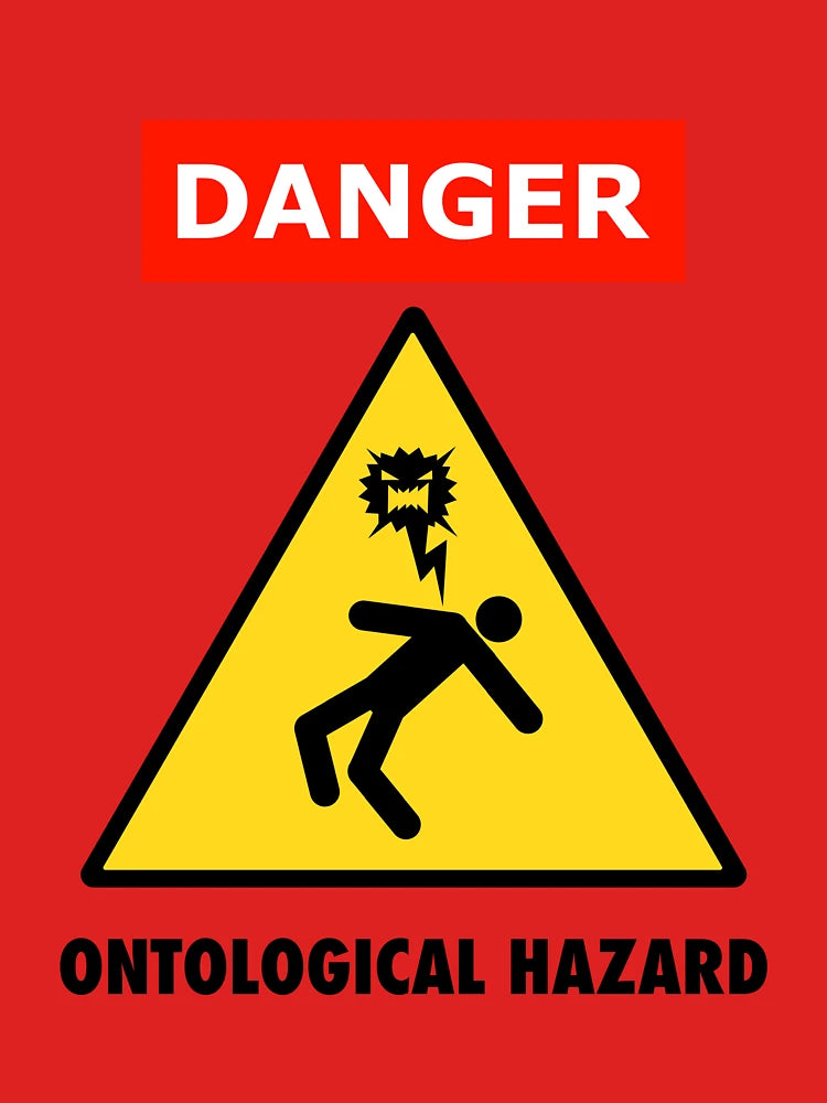 Danger: Ontological Hazard Classic T-Shirt