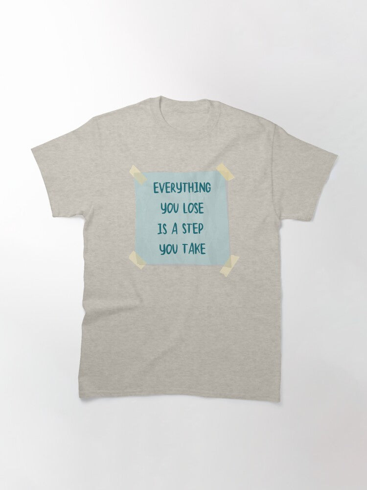 Everything you lose / You're on your own kid Classic T-Shirt