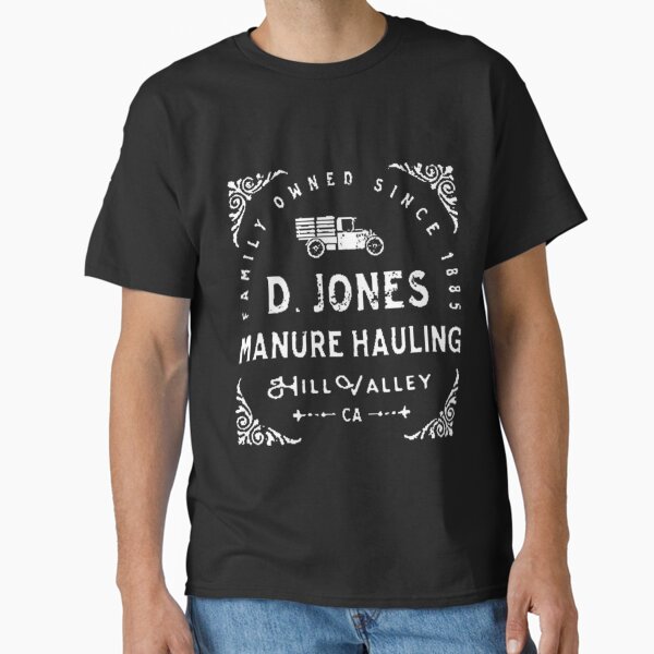 D Jones Manure Hauling Classic T-Shirt