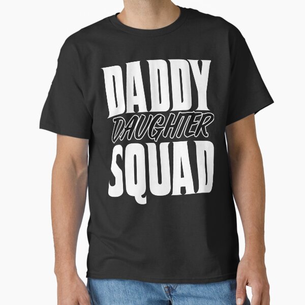 Daddy and Daughter Classic T-Shirt