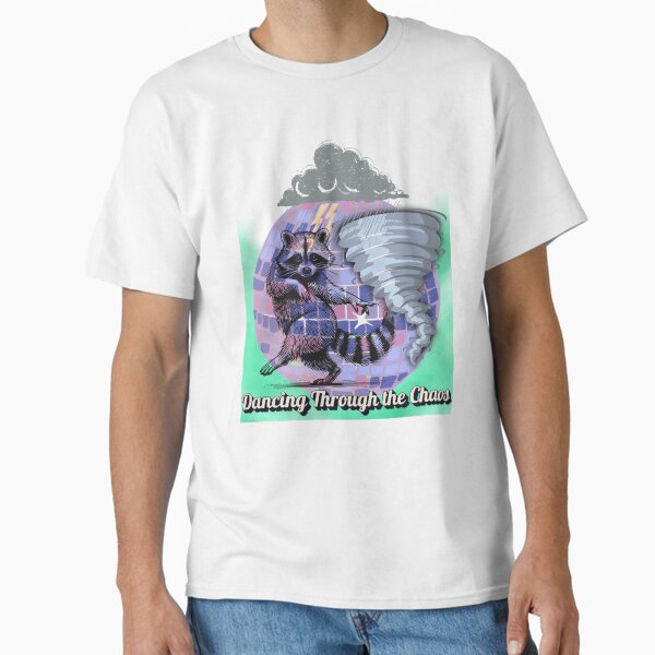 Dancing Through The Chaos Funny Aesthetic Classic T-Shirt