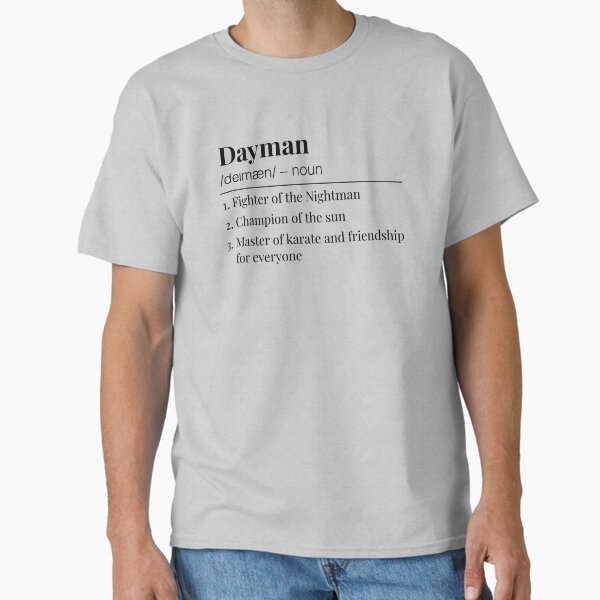 Dayman Classic T-Shirt
