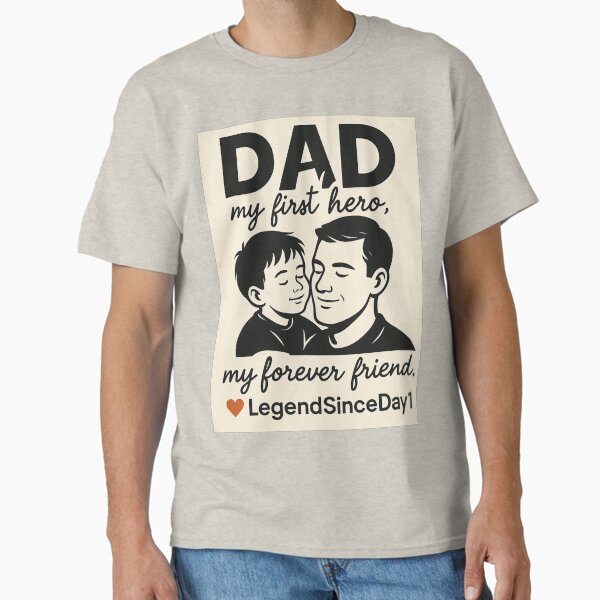 Dad: My Hero Forever T-Shirt Classic T-Shirt