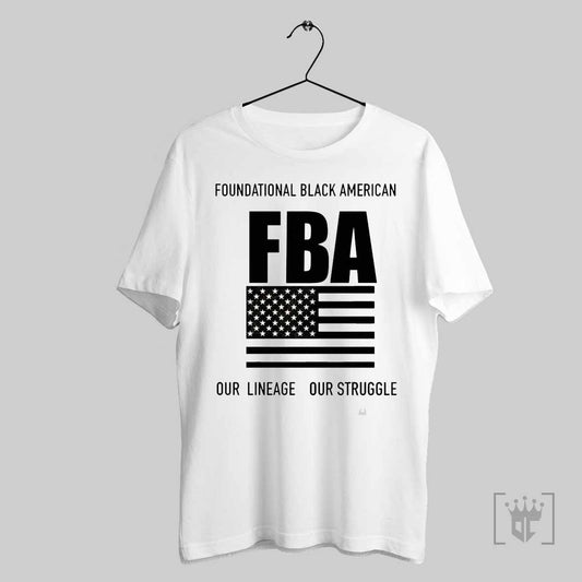 Foundational Black American Fba Our Lineage Our Struggle T Shirt