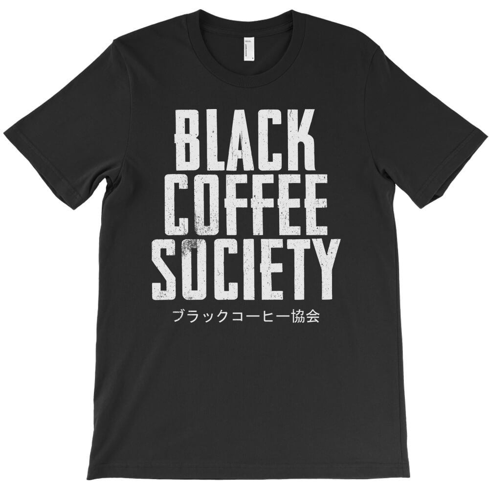 black coffee society T-Shirt