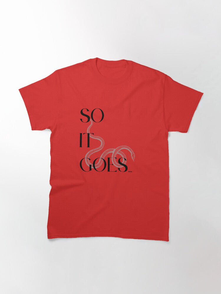 So It Goes... Classic T-Shirt