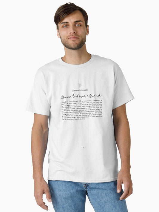 Its Nice To Have A Friend Lyrics Classic T-Shirt