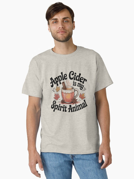 Apple Cider Is My Spirit Animal - Fall Drink Lover Design Classic T-Shirt