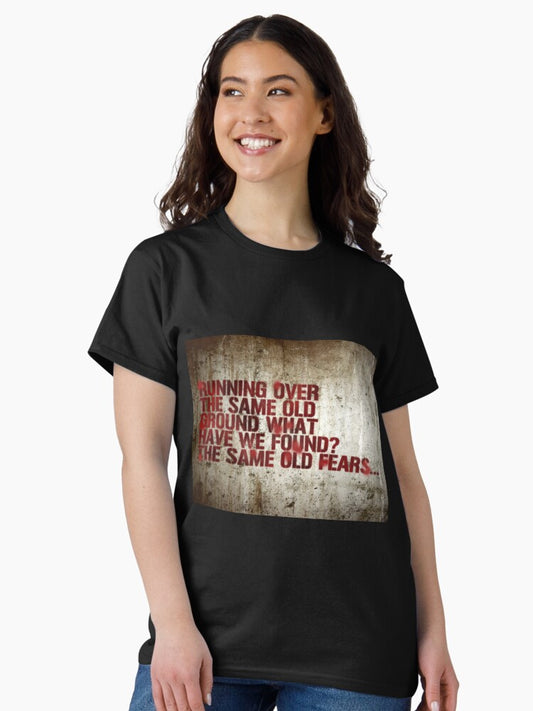 Same Old Fears Classic T-Shirt