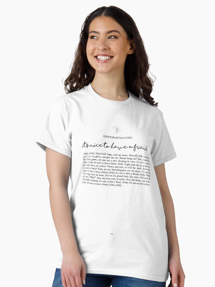 Its Nice To Have A Friend Lyrics Classic T-Shirt